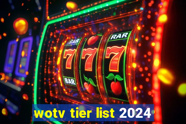 wotv tier list 2024